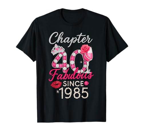 Capítulo 40 Fabuloso Desde 1985 Camiseta