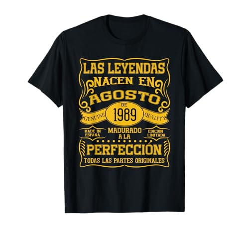 36 años Cumpleaños Las Leyendas nacen en Agosto de 1989 Camiseta