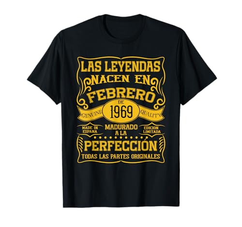 57 años Cumpleaños Las Leyendas Nacen en Febrero de 1969 Camiseta