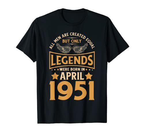 Las leyendas de cumpleaños nacieron en abril de 1951. Camiseta