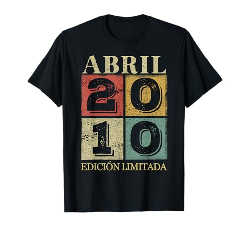 15 Cumpleaños Niños 15 años Hecho En 2010 Abril Camiseta