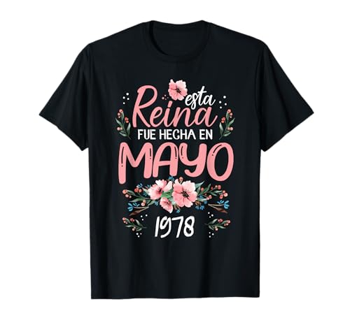 Hecha En Mayo 1978 Mujer Regalo 48 Años Cumpleaños Camiseta