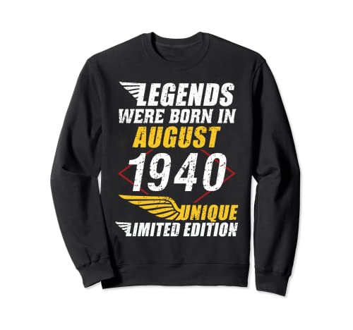Cumpleaños Agosto 1940 Edición Limitada Regalo Legend Sudadera