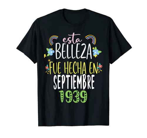 Hecha En septiembre 1939 Mujer Regalo 83 años Cumpleaños Camiseta