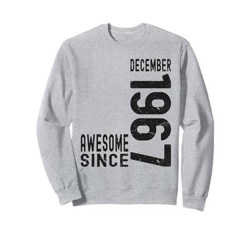 Impresionante desde diciembre de 1967, nacido en diciembre de 1967 cumpleaños Sudadera