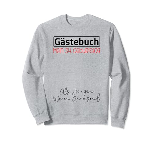 Gästebuch Mein 34. Geburtstag Libro de visitas Firma Sudadera