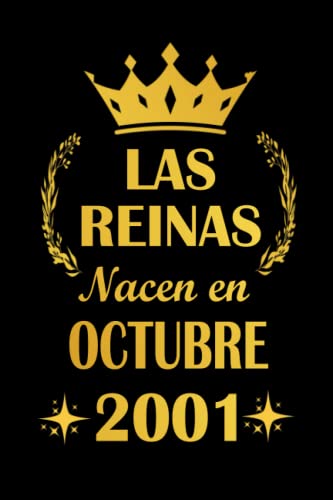 Las Reinas Nacen En Octubre 2001: cuaderno cumpleaños, regalos de cumpleaños para niña, 20 años...