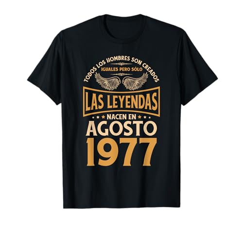 Cumpleaños Hombre Regalos Las Leyendas Agosto 1977 Camiseta