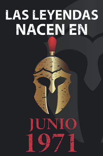 Las leyendas nacen en Junio 1971: Regalo de cumpleaños perfecto para hombre y mujer de 50 años I...
