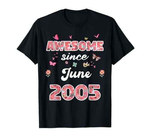 Impresionante Desde Junio 2005 Flores 2005 Junio Cumpleaños Camiseta