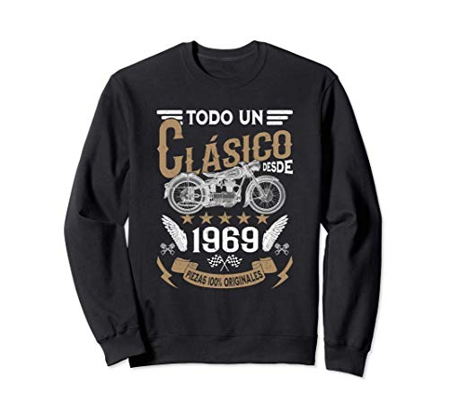 Motero Todo Un Clásico Nacido En 1969 Cumpleaños Sudadera