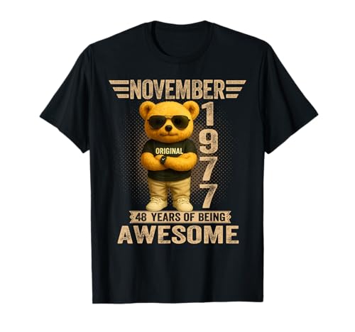 48 años Noviembre 1977 Oso de Peluche 48 cumpleaños Hombres Mujeres Camiseta