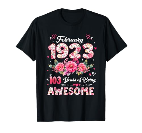103 años Febrero 1923 Floral 103 Cumpleaños Hombres Mujeres Camiseta