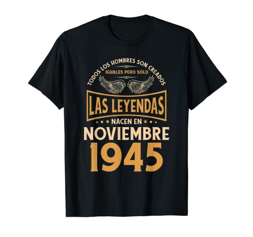 Cumpleaños Hombre Regalos Las Leyendas Noviembre 1945 Camiseta