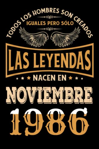 Regalo de 36 Cumpleaños Para Hombre : Las Leyendas Nacen en Noviembre 1986: Regalos de Cumpleaños...