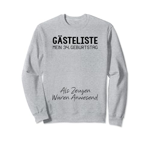 Gästeliste Mein 34. Geburtstag Libro de visitas Firma Sudadera
