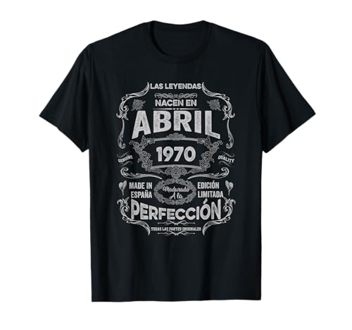 Mujer Leyendas Abril 1970 Hombre Mujer 56 Años Cumpleaños Camiseta