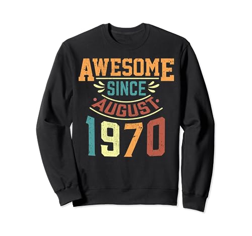 Impresionante desde Agosto 1970 Nacido en Agosto 1970 cumpleaños Sudadera