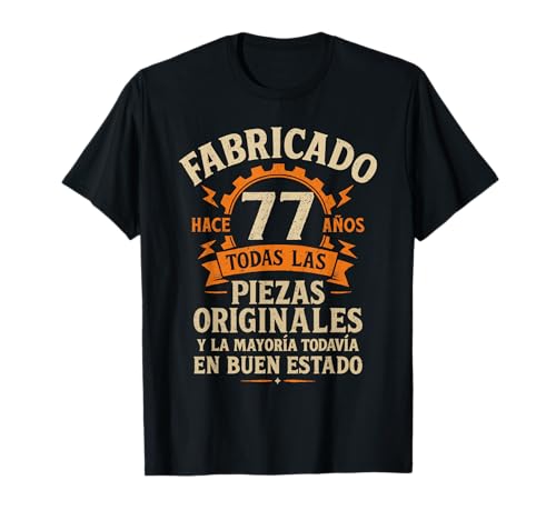 Fabricado Hace 77 Años Divertida Regalo 77 cumpleaños Hombre Camiseta