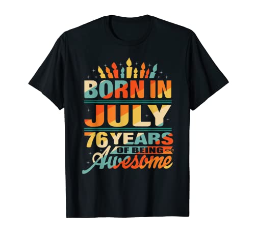 Julio 1946 76 años 76 años 76 cumpleaños regalos vela gráfico Camiseta