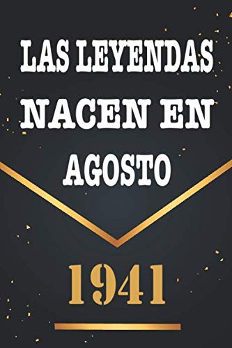 Las Leyendas Nacen En Agosto De 1941: Libro de visitas de 79 años, cuaderno, 120 páginas de...