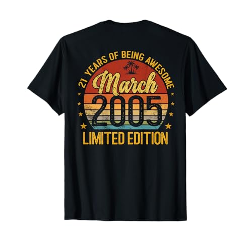 (En la Parte Posterior) Retro Vintage Marzo 2005 21 años 21 cumpleaños Camiseta
