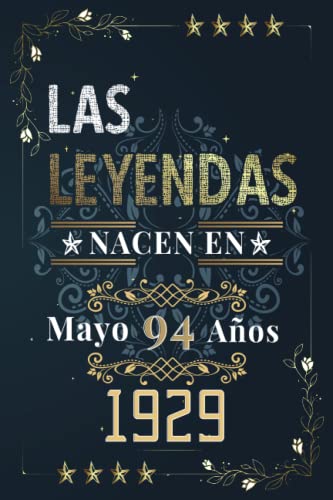 LAS LEYENDAS NACEN EN MAYO EL AÑO 1929: 94 Aniversario Cuaderno personalizado 94 años regalos...