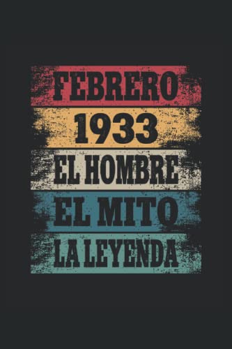 Febrero 1933 - El Hombre - El Mito - La Leyenda: Regalos Originales para Hombre Papá Abuelo Hermano...