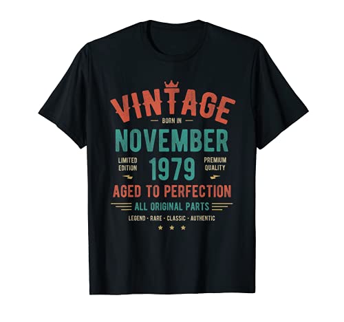 Vintage Clasico Noviembre 1979 Camiseta - Nacido en 1979 Camiseta