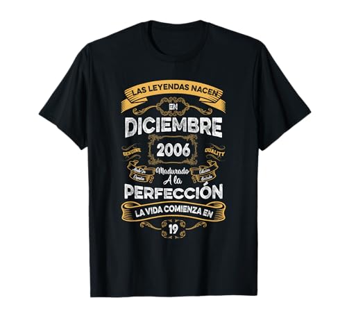 Mujer Leyendas Diciembre 2006 Hombre Mujer 19 Años Cumpleaño Camiseta