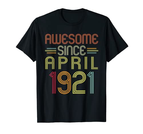 Regalos de 101 cumpleaños impresionantes desde abril de 1921 101 años Camiseta