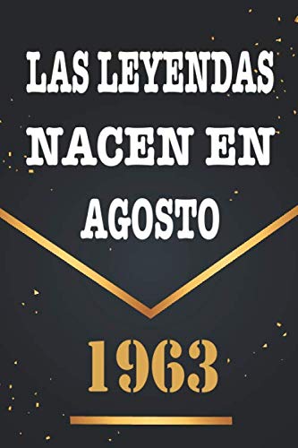 Las Leyendas Nacen En Agosto De 1963: Libro de visitas de 57 años, cuaderno, 120 páginas de...