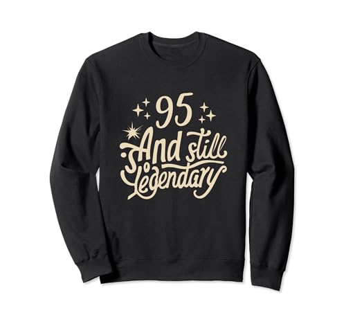 95 cumpleaños 95 y todavía legendario vintage 95 años Sudadera