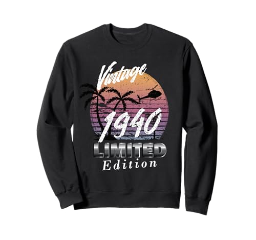 Edición Limitada 1940 Cumpleaños 1940 Nacido en 1940 Sudadera