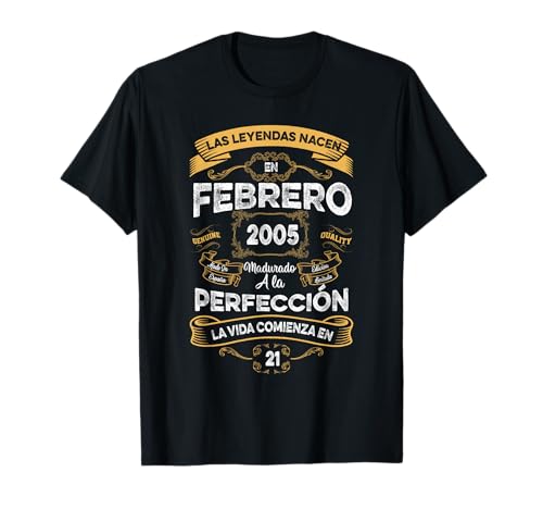 Mujer Leyendas Febrero 2005 Hombre Mujer 21 Años Cumpleaños Camiseta