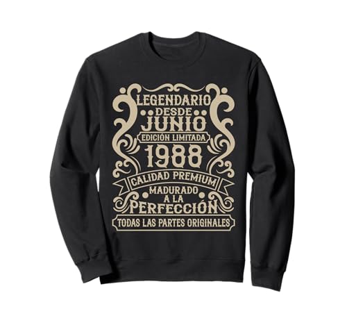 Legendario Desde Junio 1988 - Cumpleaños 38 Años Sudadera