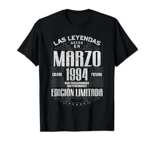 Las Leyendas Nacen En Marzo 1994 31 Años Cumpleaños Camiseta