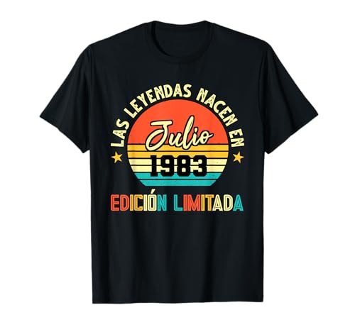 Las Leyendas nacen en Julio 1983 40 cumpleaños Camiseta