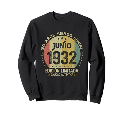 90 años Cumpleaños Las Leyendas nacen en Junio de 1932 Sudadera