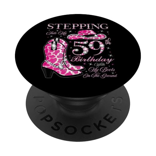 Entrando en mi 59 cumpleaños con mis Botas en el Suelo PopSockets PopGrip Adhesivo
