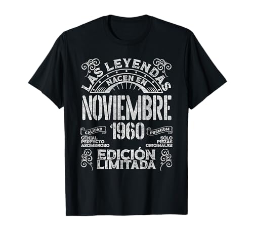 Las Leyendas Nacen En Noviembre 1960 65 Años Cumpleaños Camiseta