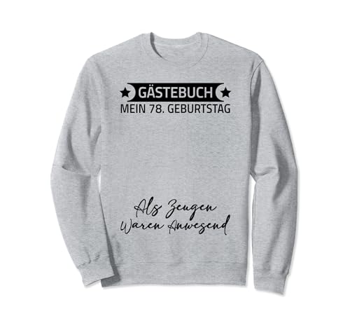 Gästebuch Mein 78. Geburtstag Libro de visitas Firma Sudadera