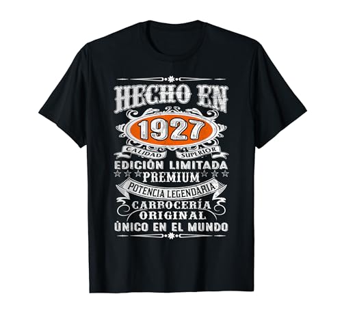 Hecho En 1927 Edición Limitada Cumpleaños 97 Años Camiseta