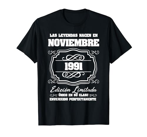La Leyendas Nacen en Noviembre 1991 30 cumpleaños Camiseta