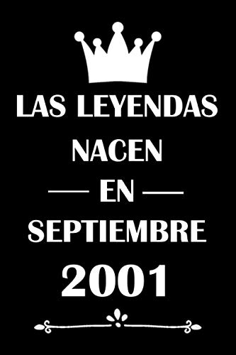 Las Leyendas Nacen En Septiembre 2001: cuaderno cumpleaños, regalos de cumpleaños para niñas,...