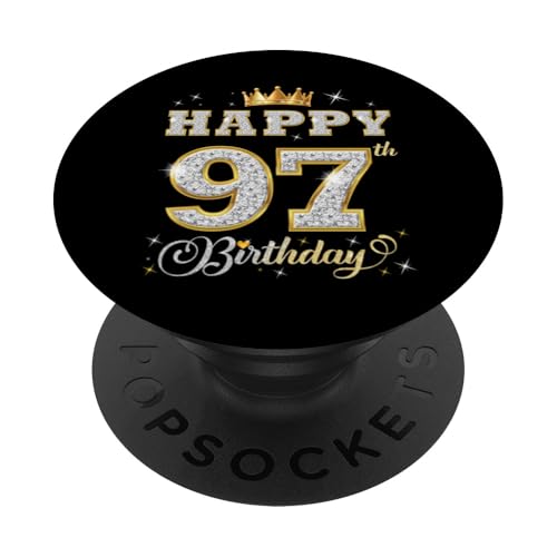 Feliz cumpleaños 97 años 97 años Mujeres Hombres Fiesta de cumpleaños PopSockets PopGrip...