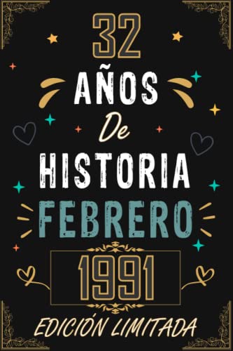 CUADERNO, 32 AÑOS DE HISTORIA FEBRERO 1991 EDICIÓN LIMITADA: Regalo de 32 cumpleaños para mujeres...