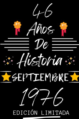 CUADERNO, 46 AÑOS DE HISTORIA SEPTIEMBRE 1976 EDICIÓN LIMITADA: Regalo de 46 cumpleaños para...
