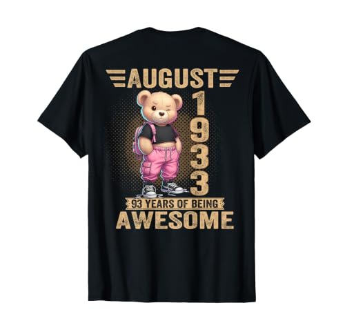 (En la Parte Trasera) Agosto de 1933 93 cumpleaños 93 años Oso de Peluche Camiseta