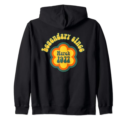 Nacido en marzo de 1977 Cumpleaños Legendario desde 1977 Sudadera con Capucha